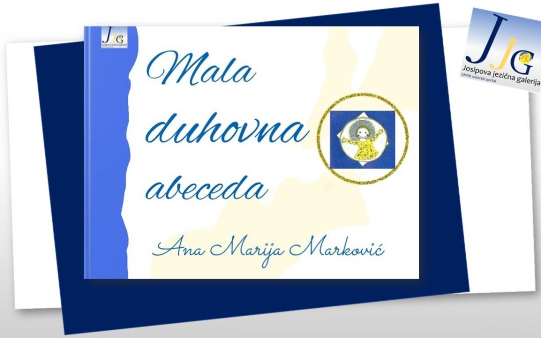 Ana Marija Marković, MALA DUHOVNA ABECEDA
