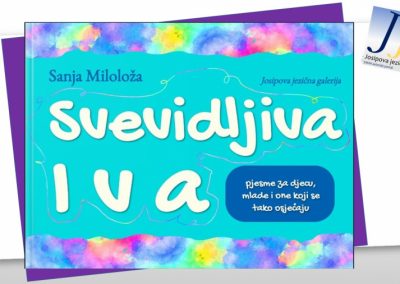 Sanja Miloloža, SVEVIDLJIVA IVA