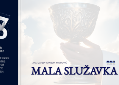 Ana Marija Marković Vianneya, MALA SLUŽAVKA